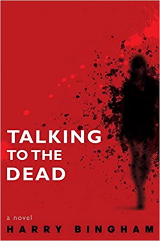 Book cover for "Talking to the Dead" by Harry Bingham