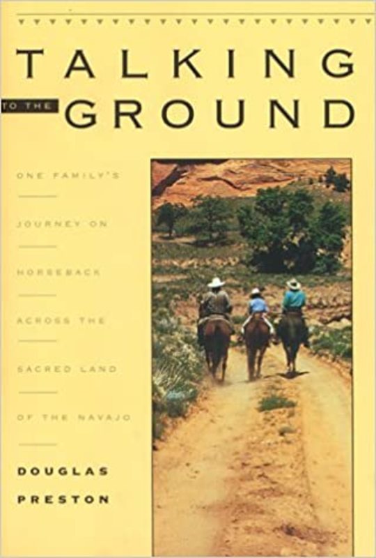 Book cover for "Talking to the Ground" by Douglas Preston