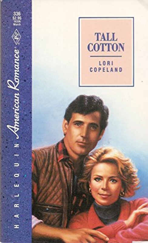 Book cover for "Tall Cotton" by Lori Copeland