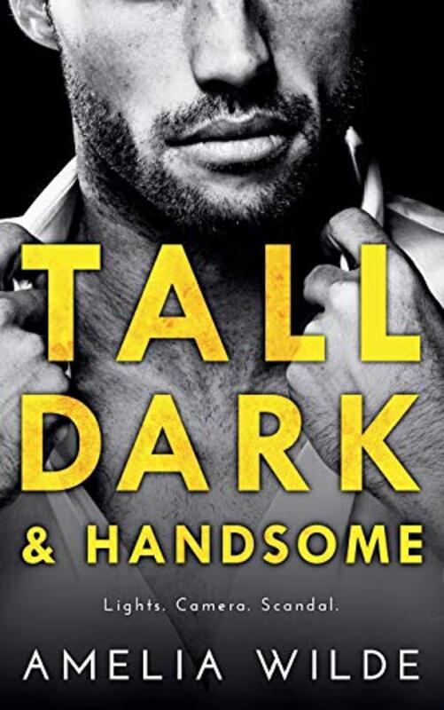Book cover for "Tall Dark & Handsome" by Amelia Wilde