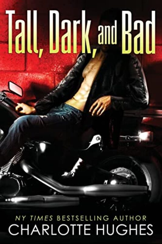 Book cover for "Tall, Dark and Bad" by Charlotte Hughes