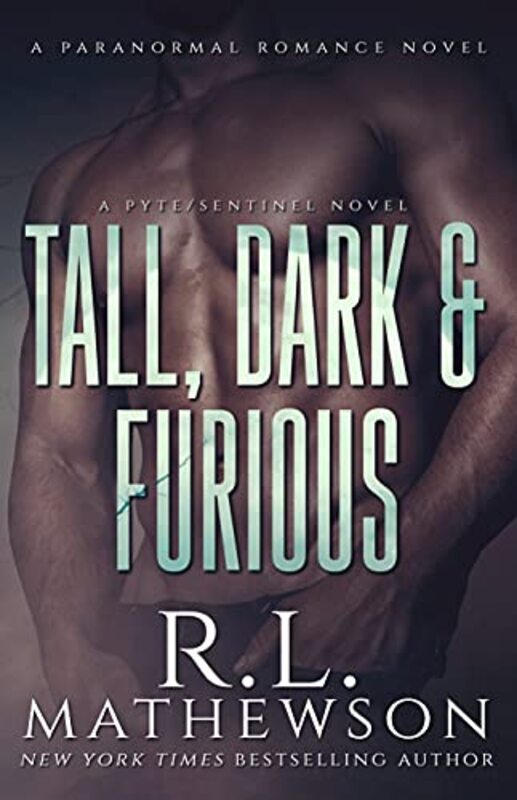 Book cover for "Tall, Dark and Furious" by RL Mathewson