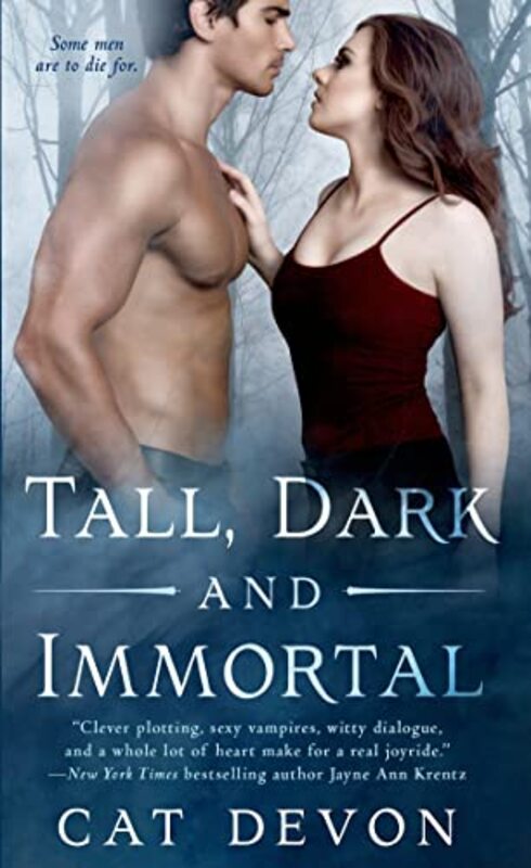 Book cover for "Tall, Dark and Immortal" by Cat Devon