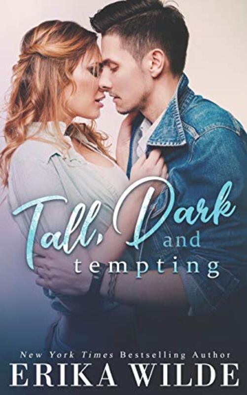Book cover for "Tall, Dark and Tempting" by Erika Wilde