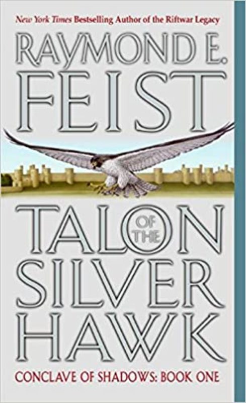 Book cover for "Talon of the Silver Hawk" by Raymond E. Feist