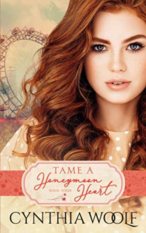 Book cover for "Tame A Honeymoon Heart" by Cynthia Woolf