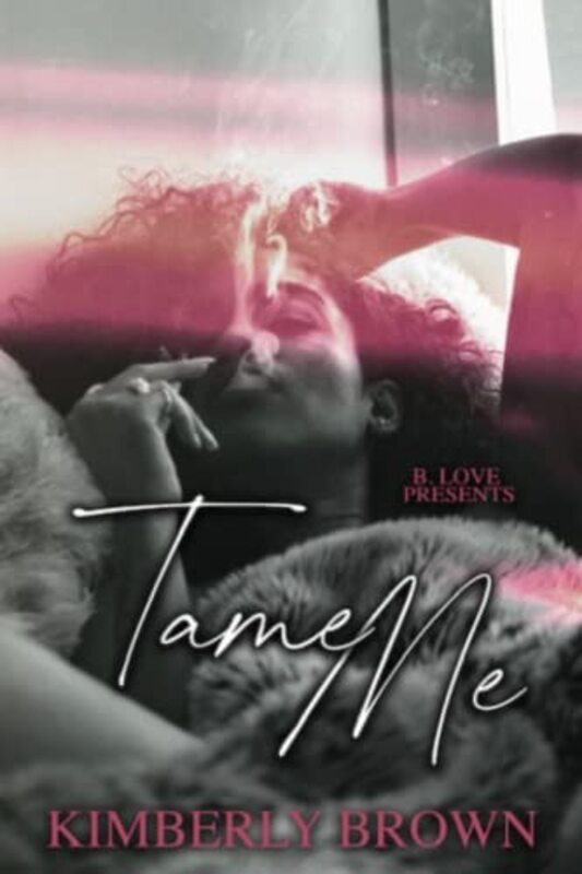 Book cover for "Tame Me" by Kimberly Brown