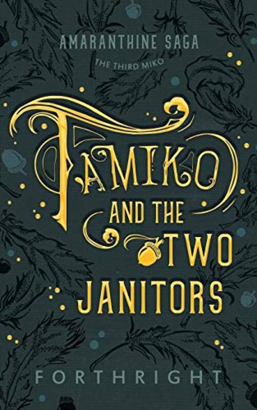 Book cover for "Tamiko and the Two Janitors" by Forthright