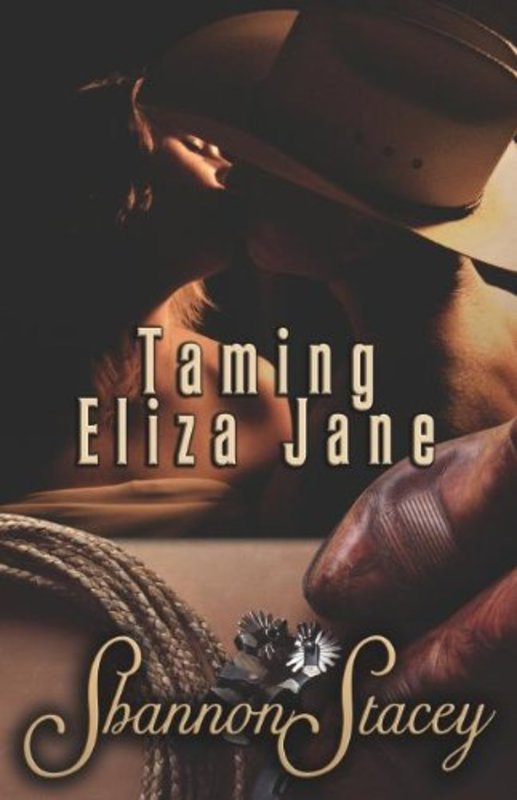 Book cover for "Taming Eliza Jane" by Shannon Stacey