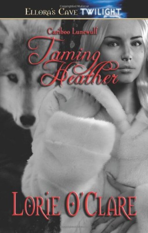 Book cover for "Taming Heather" by Lorie O'Clare