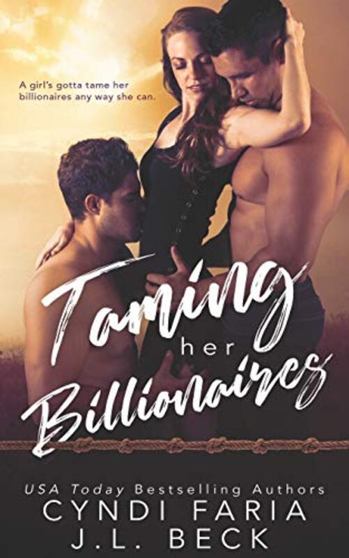 Book cover for "Taming Her Billionaires" by JL Beck