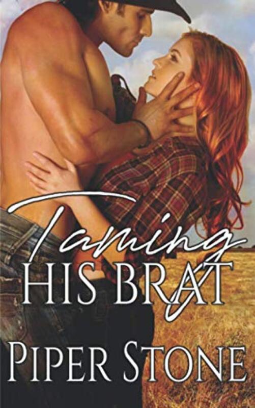 Book cover for "Taming His Brat" by Piper Stone