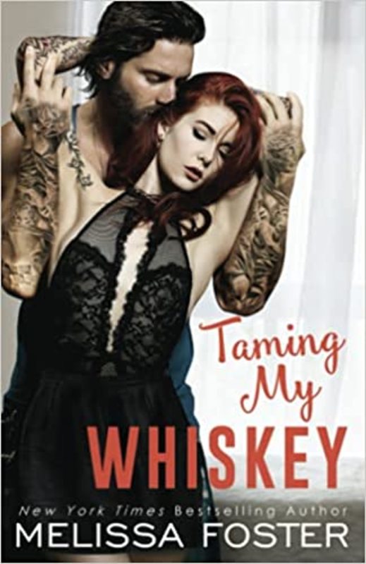 Book cover for "Taming My Whiskey" by Melissa Foster