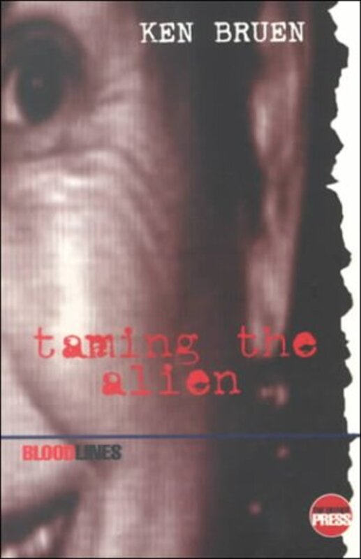 Book cover for "Taming The Alien" by Ken Bruen