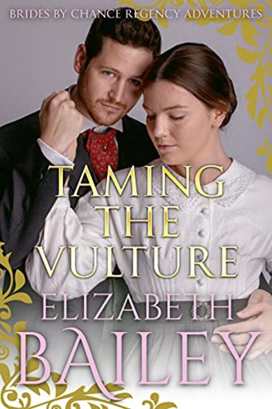 Book cover for "Taming The Vulture" by Elizabeth Bailey