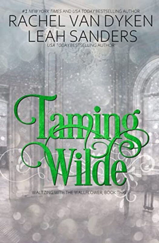 Book cover for "Taming Wilde" by Rachel Van Dyken