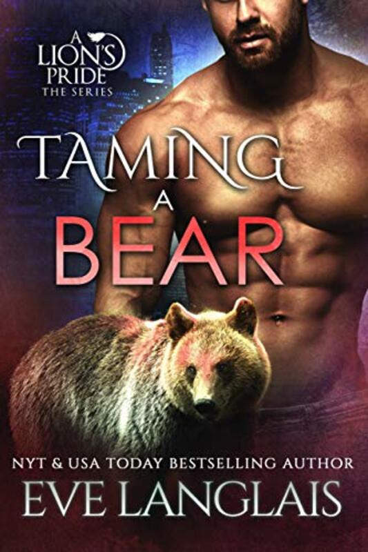 Book cover for "Taming a Bear" by Eve Langlais