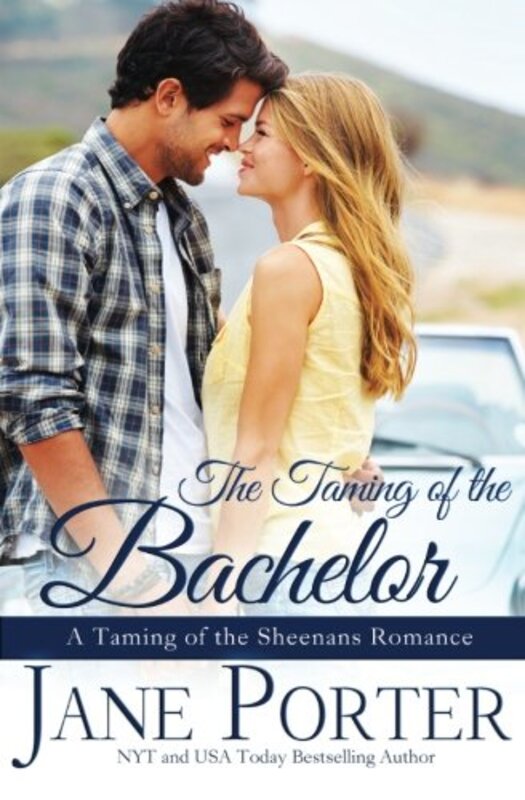 Book cover for "Taming of the Bachelor" by Jane Porter