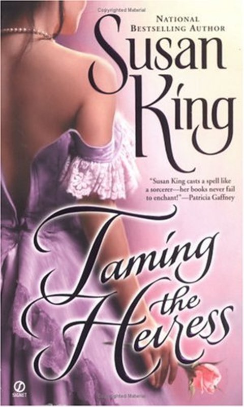 Book cover for "Taming the Heiress" by Susan King