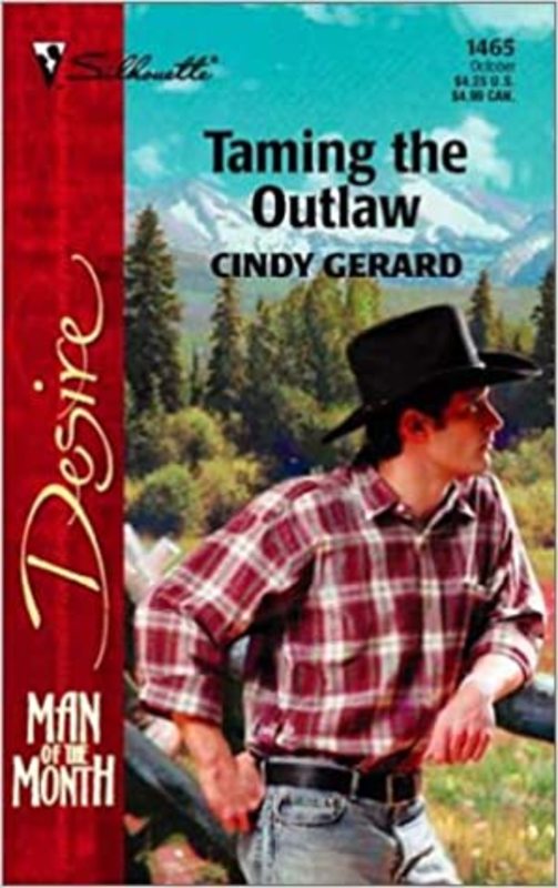Book cover for "Taming the Outlaw" by Cindy Gerard