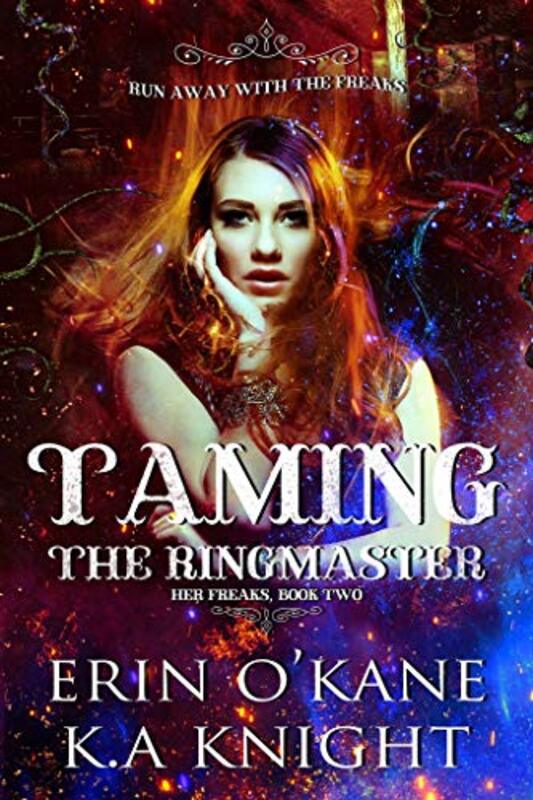 Book cover for "Taming the Ringmaster" by KA Knight