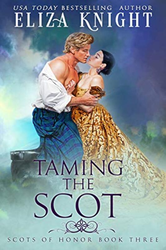 Book cover for "Taming the Scot" by Eliza Knight