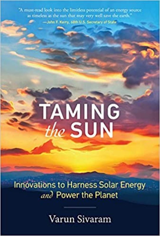 Book cover for "Taming the Sun" by Varun Sivaram
