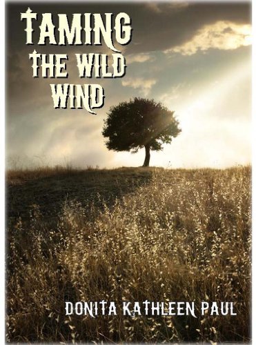Book cover for "Taming the Wild Wind" by Donita K Paul