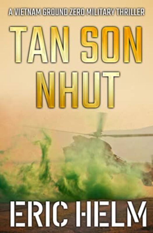 Book cover for "Tan Son Nhut" by Eric Helm