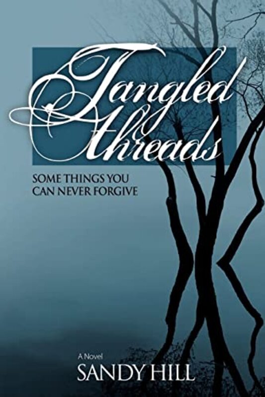 Book cover for "Tangled Threads" by Sandy Hill