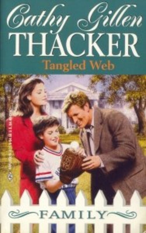 Book cover for "Tangled Web" by Cathy Gillen Thacker