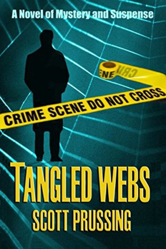 Book cover for "Tangled Webs" by Scott Prussing