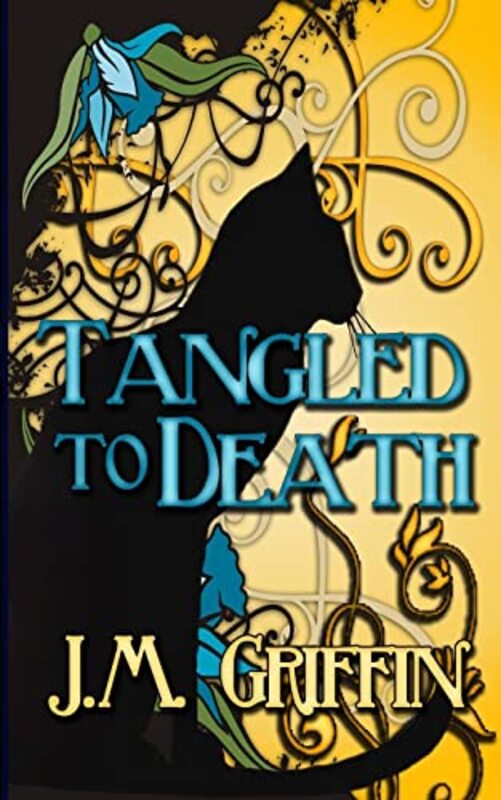 Book cover for "Tangled to Death" by JM Griffin