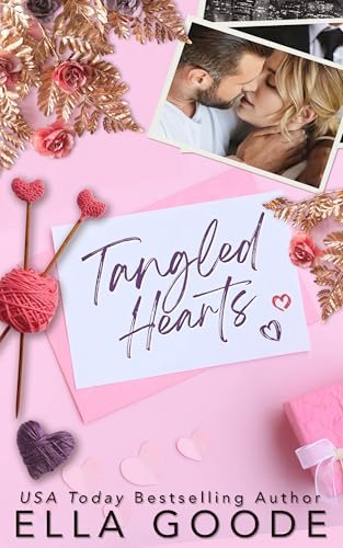 Book cover for "Tangled Hearts" by Ella Goode