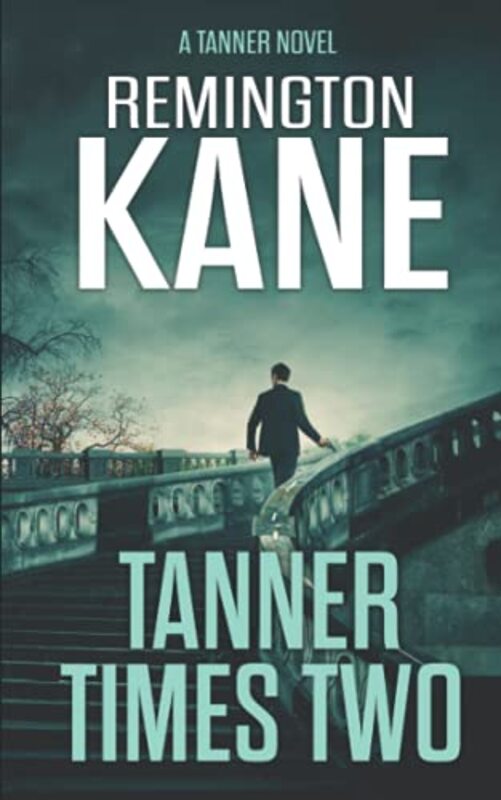 Book cover for "Tanner Times Two" by Remington Kane