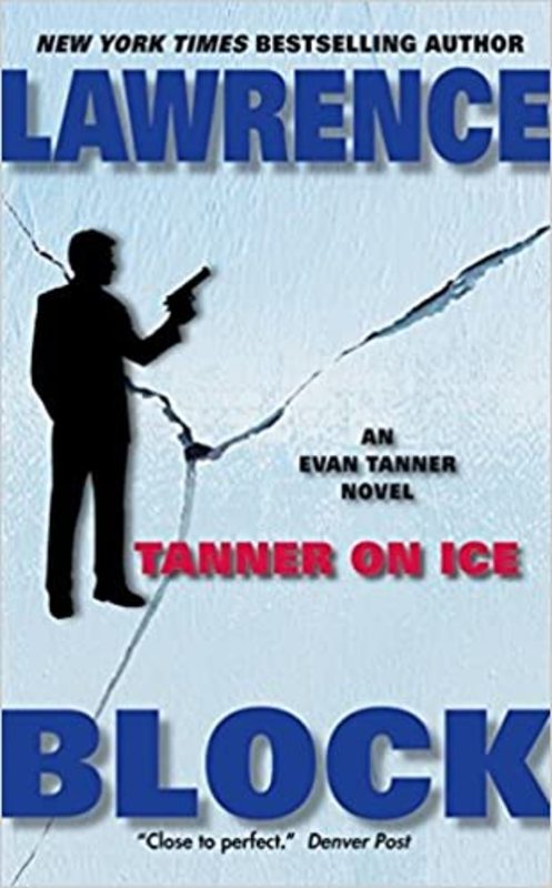 Book cover for "Tanner on Ice" by Lawrence Block
