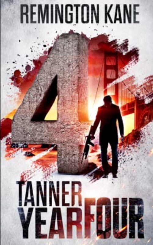 Book cover for "Tanner: Year Four" by Remington Kane