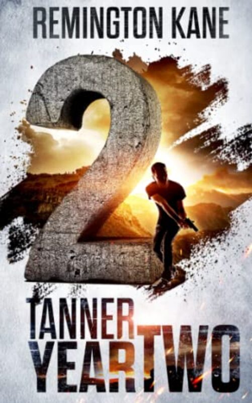 Book cover for "Tanner: Year Two" by Remington Kane