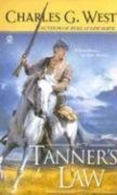 Book cover for "Tanner's Law" by Charles G West