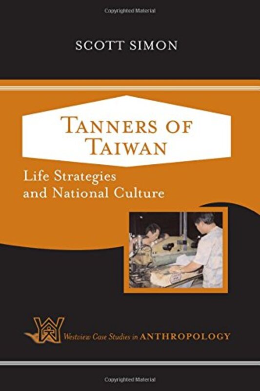 Book cover for "Tanners of Taiwan" by Scott Simon