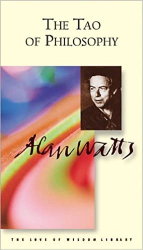 Book cover for "Tao of Philosophy" by Alan Watts
