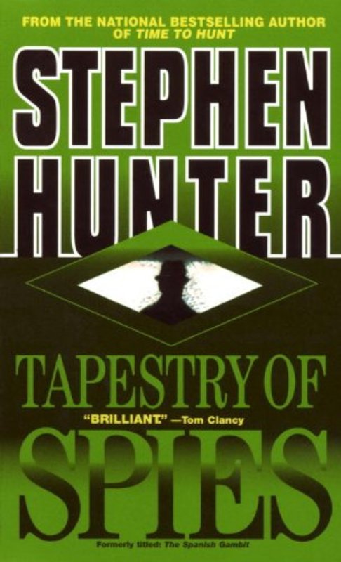 Book cover for "Tapestry of Spies" by Stephen Hunter
