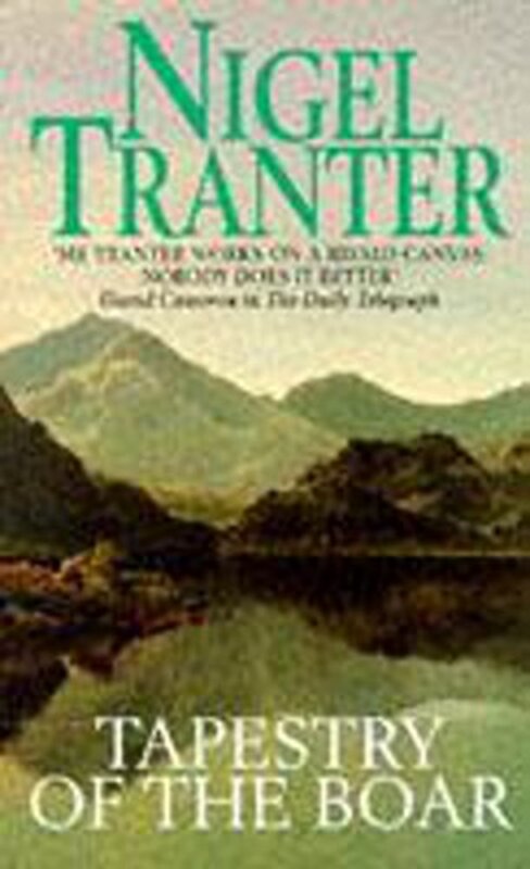 Book cover for "Tapestry of the Boar" by Nigel Tranter