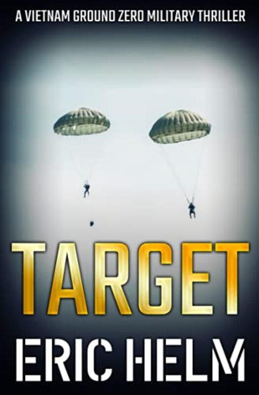 Book cover for "Target" by Eric Helm