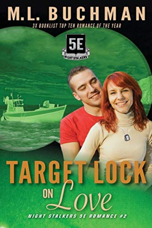 Book cover for "Target Lock On Love" by ML Buchman