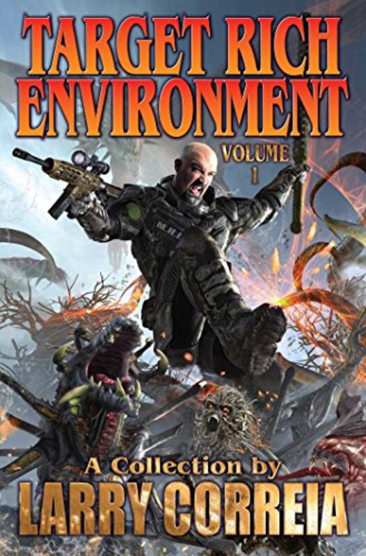 Book cover for "Target Rich Environment" by Larry Correia
