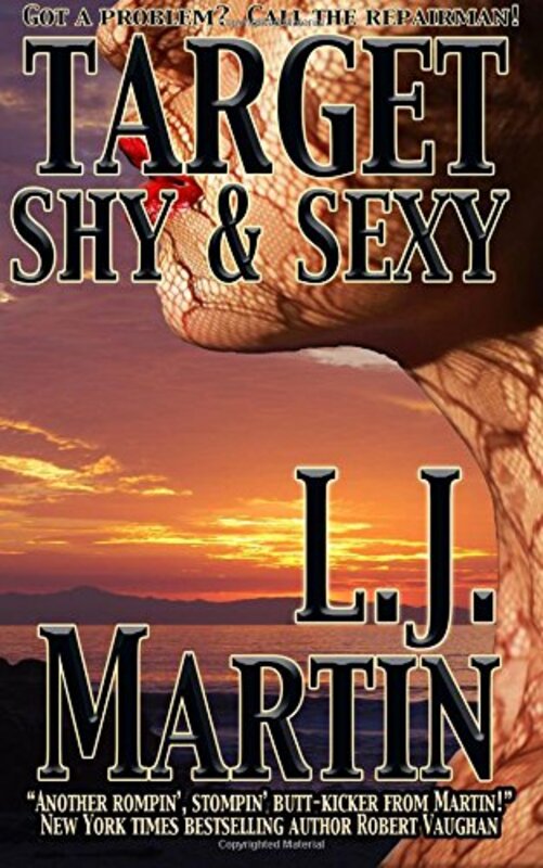 Book cover for "Target Shy and Sexy" by LJ Martin