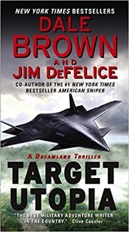 Book cover for "Target Utopia" by Dale Brown