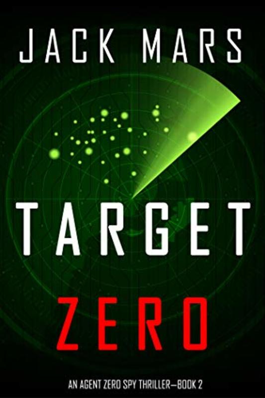 Book cover for "Target Zero" by Jack Mars
