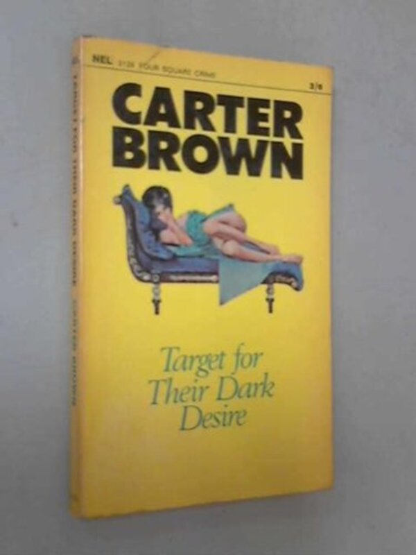 Book cover for "Target for their Dark Desire" by Carter Brown
